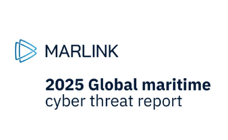 Marlink SOC report finds maritime users facing increasingly sophisticated cyber threats